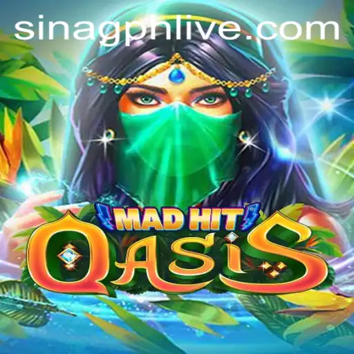 MadHitOasis: A Thrilling New Experience from SINAGPH.com